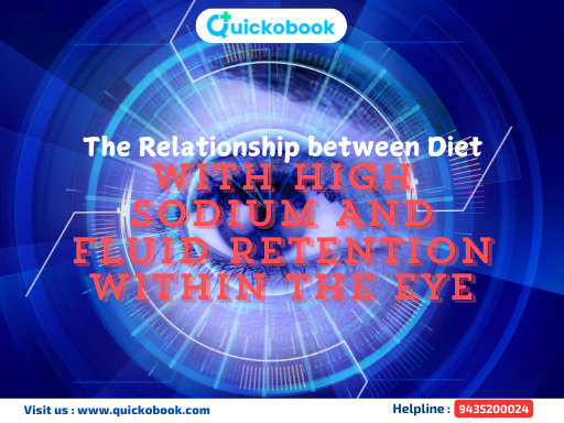 The Relationship Between Diets With High Sodium And Fluid Retention Within The Eye